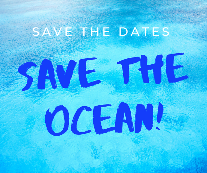 Save the Dates - Save the Oceans